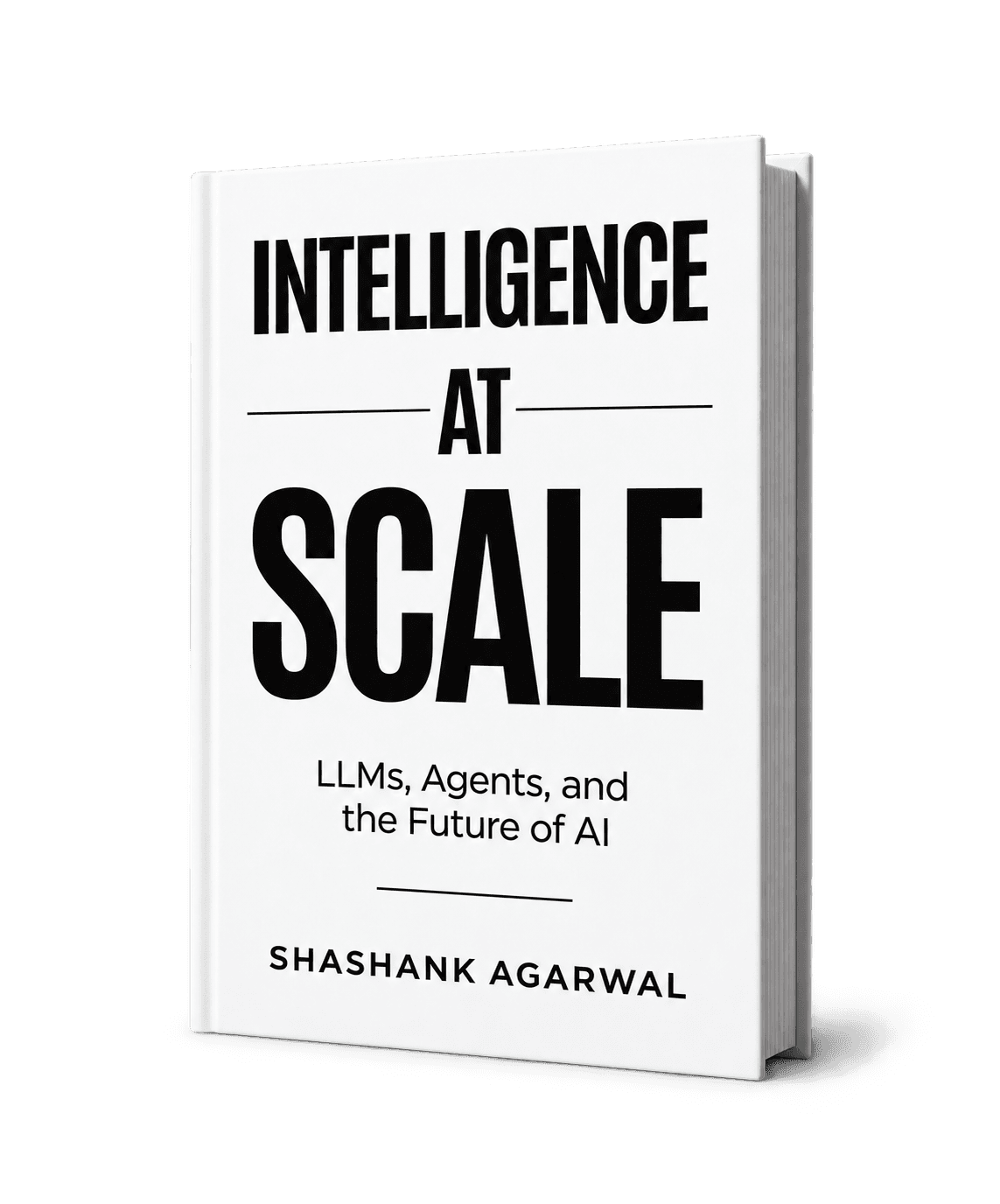 Hardcover mockup of Intelligence at Scale by Shashank Agarwal