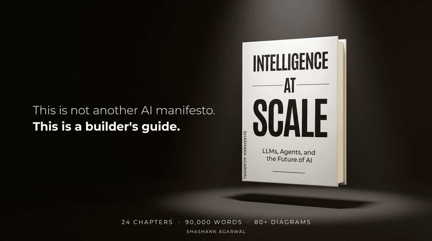 Intelligence at Scale — This is not another AI manifesto. This is a builder's guide.
